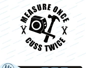 Medir una vez, maldecir dos veces SVG, Construcción PNG, SVG divertido,