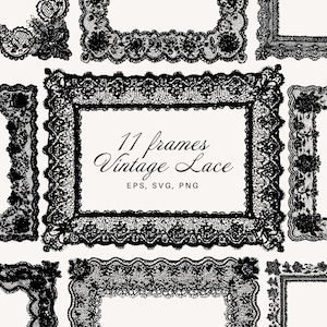 Puede incluir: Once marcos de encaje negro vintage de diferentes formas y tamaños. Los marcos presentan intrincados diseños florales y de volutas. El texto de la imagen dice "11 frames Vintage Lace" y "EPS, SVG, PNG".