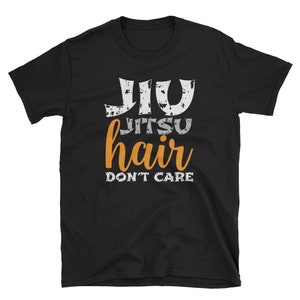 Bjj Shirt, Bjj Geschenk, Jiu Jitsu Shirt, Kampfkunst Shirt, Mma Shirt, Jiu-Jitsu Shirt, lustige Bjj Shirt, Jiu Jitsu Haar kümmern sich nicht