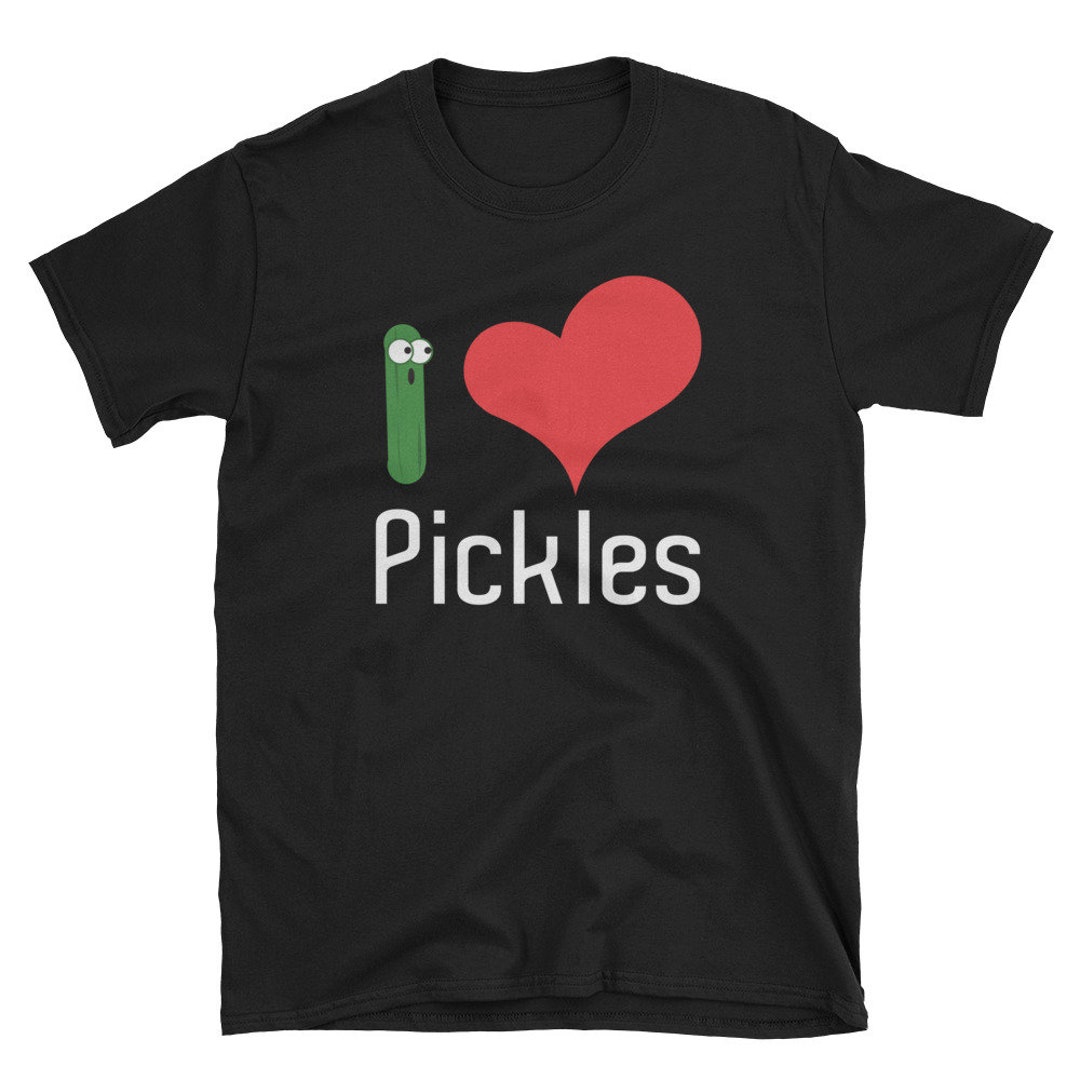 Pickle Shirt Pickle Lover Gift Pickle Lover Shirt Pickle Etsy