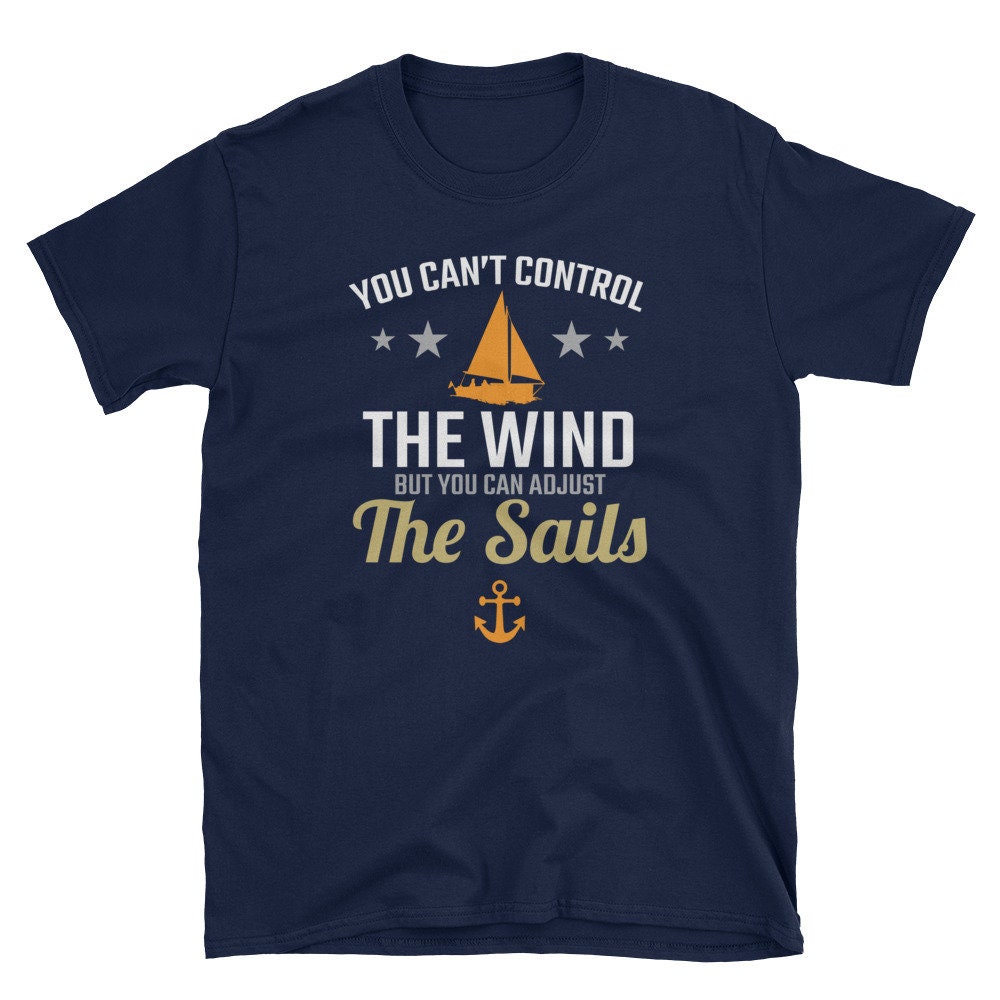 Sailing Shirt Sailing Gift Positive Sailor T Shirt - Etsy