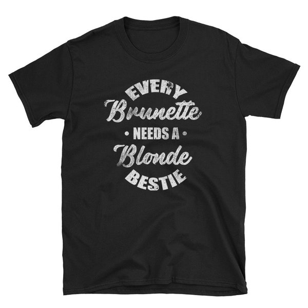 Beste vrienden Shirt, Beste Vrienden Cadeau, BFF Shirt, Vriend Shirt, Bestie Shirts, Beste Vrienden voor altijd, elke brunette heeft een blonde Bestie