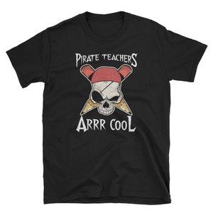Teacher Shirt, Teacher Gift, Pirate Shirt, Pirate Birthday, School Shirt, Back To School Shirt, Teacher Tee, Pirate Teachers Arrr Cool