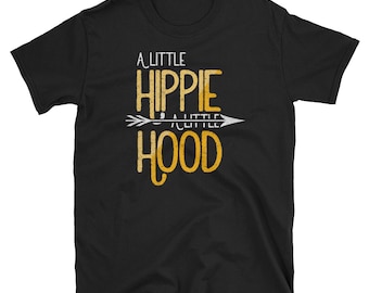 Hippie Shirt, Hippie Gift, Hippie Clothes, Hipster Shirt, Hippie Top, Hippie Costume, Hippie Tee, A Little Hippie A Little Hood