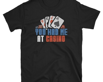Camisa de casino, regalo de jugador, camisa de póquer, camisa de juego, camisa de jugador, camisa de Las Vegas, camisa de juego, jugador de póquer, que me tenía en el casino