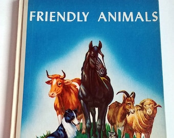 Percy Reeves, FRIENDLY ANIMALS, hard cover, large picture book, 1947