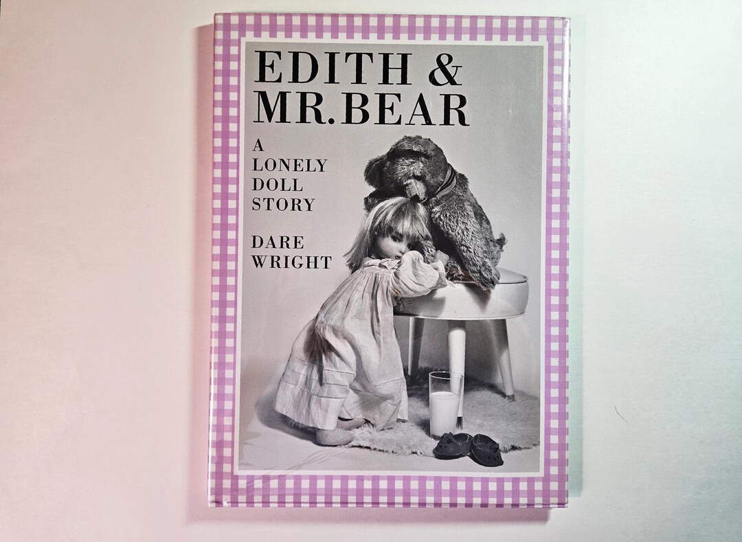 Edith & Mr. Bear, A Lonely Doll Story by Dare Wright, 2000 Reissue