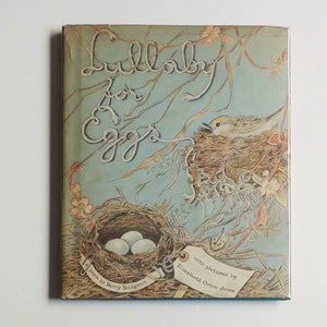 LULLABY FOR EGGS illustrated by Elizabeth Orton Jones 1st Edition