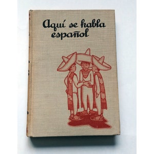 Leo Politi, AQUI Se HABLA ESPANOL, 1942, czytnik w języku hiszpańskim, rzadkie