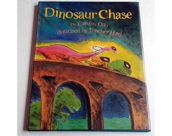DINOSAUR CHASE, Carolyn Otto, Thacher Hurd, 1991, Primeira Edição em sobrecapa