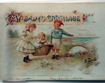 MY LADY'S CARRIAGE, Helen Jackson & Helen Burnside, 1895, Large Raphael Tuck book