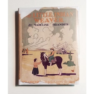 LITTLE INDIAN WEAVER by Madeline Brandeis, Children of All Lands