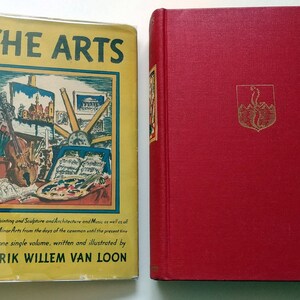 The ARTS: WRITTEN and ILLUSTRATED Hendrik Willem Van Loon, 1937 in dust jacket