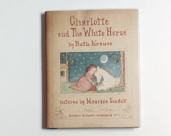 CHARLOTTE and the WHITE HORSE by Maurice Sendak, 1st Edition