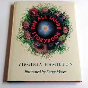 ALL JADHU STORYBOOK, Virginia Hamilton, Barry Moser, 1991 in dust jacket, First Printing