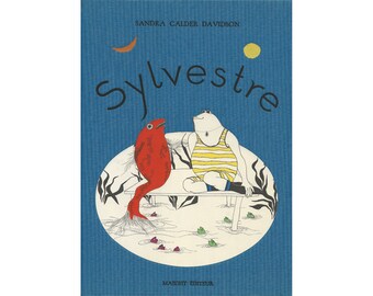 SYLVESTRE, Ou La GRENOILLE De PLOMB Limited Edition 1962, Sandra Calder Davidson, French book
