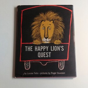 HAPPY LION&#39;S QUEST Roger Duvoisin 1st Edition in dust jacket 1961