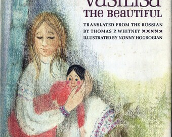 VASILISA the BEAUTIFUL, Nonny Hogrogian, Russian fairy tale, Cinderella, First Edition, 1970