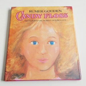 CANDY FLOSS, Rumer Godden, Nonny Hogrogian, 1991, First Edition Thus in dust jacket