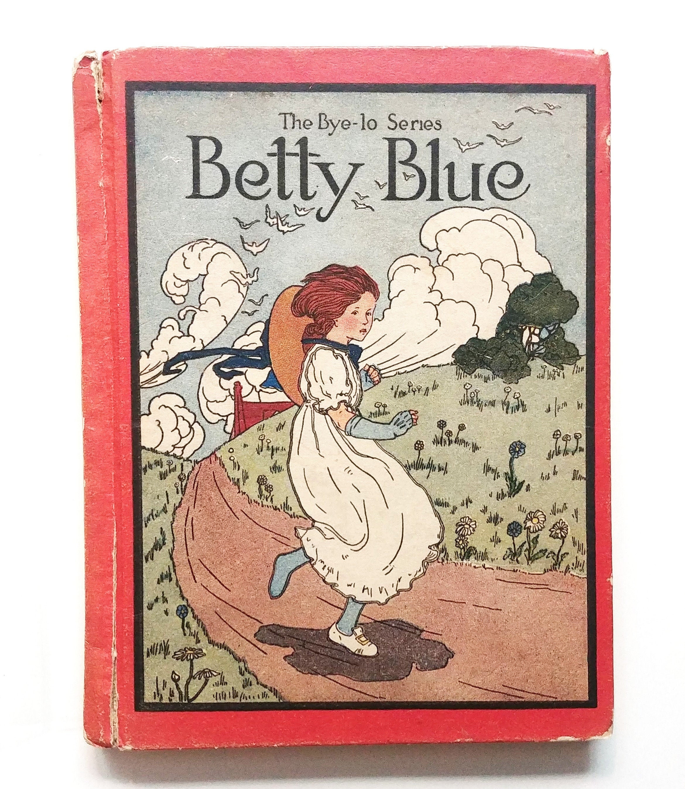 BETTY BLUE and Other Mother Goose Rhymes, Bye-lo Series, Blanche