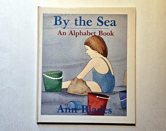 BY the SEA, An ALPHABET Book, Ann Blades 1985 First Edition