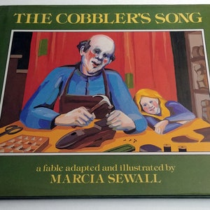 COBBLER&#39;S SONG, adapted by Marcia Sewall, Fables, 1982 in dust jacket