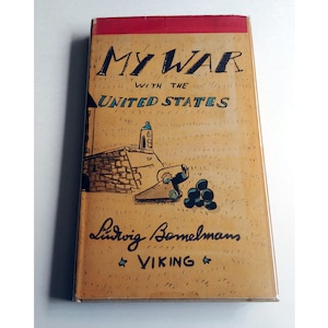 MY WAR with the UNITED States, Ludwig Bemelmans, 1937 in dust jacket, First Edition