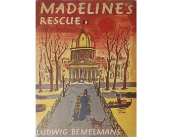 MADELINE'S RESCUE by Ludwig Bemelmans, Caldecott Medal Winner, 1st Edition, 1953, in dust jacket