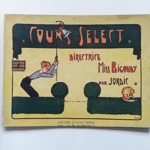 Cours Select, DIRECTRICE MISS BIGOUDY, Jordic, 1915. French book