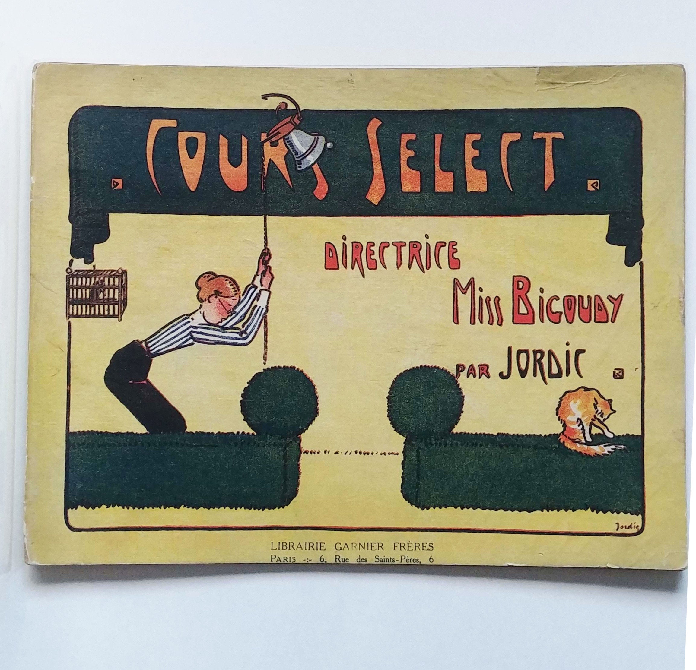 希少本 1915年 絵本 フランス語 Cours Select」、DIRECTRICE MISS