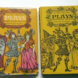 PLAYS and HOW to PUT Them On, Moyne RIce Smith, Theatre, Theater, 1961 in dust jacket