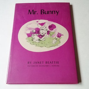 MR. BUNNY, Janet Beattie, Hildegard Hopkins, 1st Edition in dust jacket, 1944