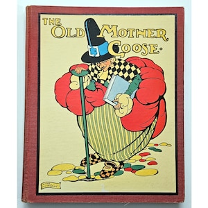 OLD MOTHER GOOSE Nursery Rhyme Book, illustrated by Anne Anderson, [1925]