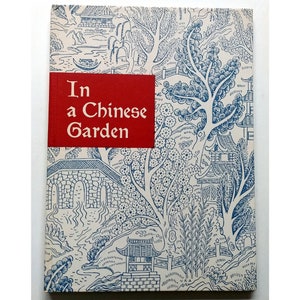 IN a CHINESE GARDEN, Limited edition in slipcase, 1947, private press
