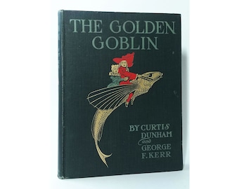 GOLDEN GOBLIN, or The Flying Dutchman, Junior, 1906, 1st Edition, Oz imitation, fantasy, George Kerr