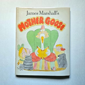 James Marshall&#39;s MOTHER GOOSE signed with sketch 1st Edition 1979