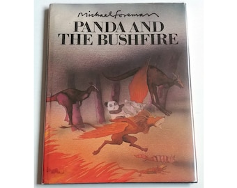 PANDA and the BUSHFIRE by Michael Foreman, 1986 in dust jacket
