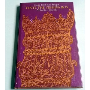 Isaac Bashevis Singer, Antonio Frasconi, YENTL the YESHIVA BOY, 1983, 1st Trade Edition