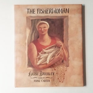 FISHERWOMAN par Louise Brierly, 1990, première édition sous jaquette