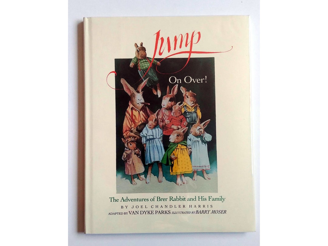 Jump on Over! Brer Rabbit Book, Barry Moser Illustrations, 1989 First ...
