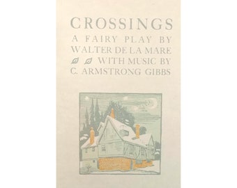 CROSSINGS von Walter de la Mare, signierte limitierte Auflage 1921