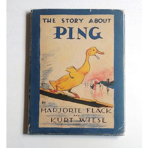 STORY ABOUT PING Marjorie Flack Kurt Wiese 1st Edition 1933