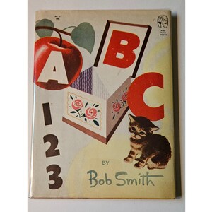 Bob Smith ABC 123 alphabet book 1946 in dust jacket