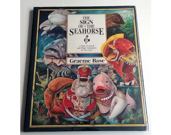 SIGN of the SEAHORSE, Graeme Base, 1992, First Edition in dust jacket, gorgeous illustrations