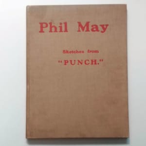 BOCETOS de PUNCH de Phil May, 1903, primera edición, dibujos animados, cómics, revista Punch