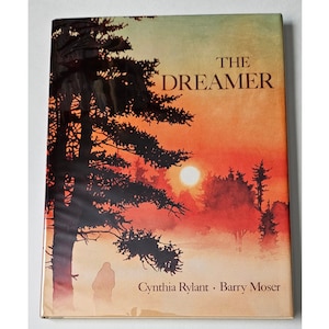 THE DREAMER, Barry Moser, Cynthia Rylant, 1st Edition, 1993