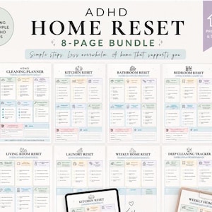 May include: An 8-page ADHD home reset bundle featuring printable and digital cleaning planners. The pages include checklists for kitchen, bathroom, bedroom, living room, and laundry resets, plus a weekly home reset and deep cleaning tracker.