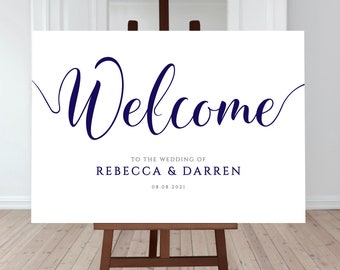 May include: White wedding welcome sign with navy blue calligraphy that reads "Welcome to the wedding of Rebecca & Darren 08.08.2021".