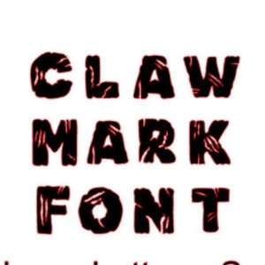 May include: Claw Mark Font, a font style with numbers, letters, and symbols. The font is black with red outlines and a textured pattern.