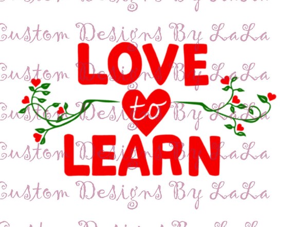 Download Love To Learn Svg Teacher Svg File Learning Svg Love Etsy